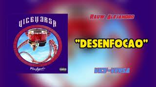 Rauw Alejandro  Desenfocao Official Audio  Vice Versa [upl. by Mulford]