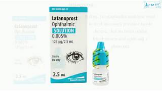 latanoprost English  Medical terminology for medical students [upl. by Ynnaf843]