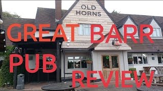 OLD HORNS PUB QUESLETT ROAD BIRMINGHAM FOOD AND DRINK REVIEW [upl. by Ninnette]