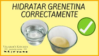 COMO HIDRATAR GRENETINA CORRECTAMENTE  Velardes Kitchen [upl. by Giselbert]