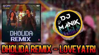 Dholida Remix Dj Manik 2018 Loveyatri  Srmuzik [upl. by Utham727]