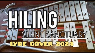 HILING by SILENT SANCTUARY  LYRE COVER 2024  SIMPLE LYRE CHORDS [upl. by Anaidirib907]