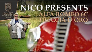 Nico presents Alfa Romeo 6C 2500 Sport Freccia dOro [upl. by Bicknell]