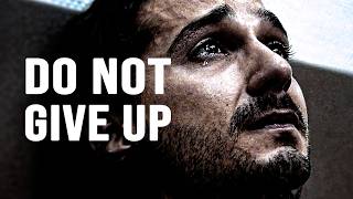 DO NOT GIVE UP  Motivational Video [upl. by Llertram]