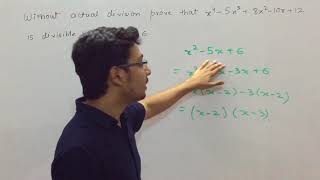 Without actual division prove that x45x38x210x12 is exactly divisible by x25x6 [upl. by Laemaj]