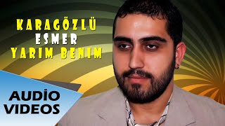 İZMİRLİ ÖMER  KARA GÖZLÜ ESMER YARİM BENİM  Audio [upl. by Halden]