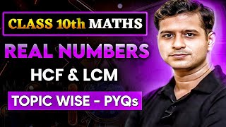 Class 10th  Math  PYQs  Real Numbers HCF amp LCM  All Boards [upl. by Tsiuqram948]