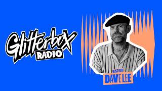 Dave Lee  Glitterbox Radio Show The Residency  050423 [upl. by Werby]