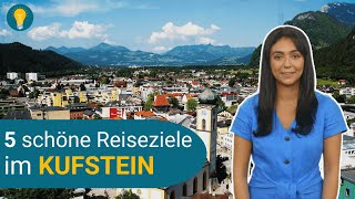 Reiseziele Stadt Kufstein 🛫  Tipps und Ratgeber 🔥 [upl. by Giacopo]