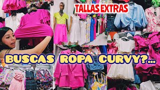 🤯TALLAS CURVY EXTRAS DESDE 28 HASTA 42😍ROPA GRANDE MODA 2024 MUJER EN EL CENTRO CDMX NEGOCIOS [upl. by Thedrick]