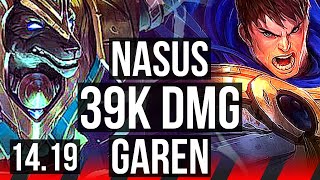 NASUS vs GAREN TOP  39k DMG  EUW Master  1419 [upl. by Acceb]