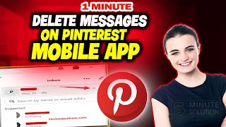 How To Delete Messages On Pinterest Mobile App 2024 Quick amp Easy [upl. by Gnol]