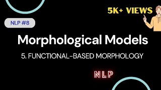 8 Morphological Models in NLP Functionalbased Morphology  NLP [upl. by Stroup]