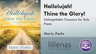 Hallelujah Thine the Glory Piano  Marty Parks [upl. by Silvanus655]