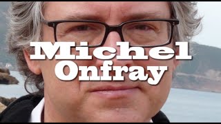 Michel Onfray [upl. by Austin]