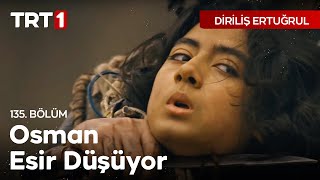 Diriliş Ertuğrul 135 Bölüm  Ertuğrul Osmanı Kurtarabilecek mi [upl. by Aehsrop966]