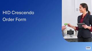 HID Crescendo Online Order Form – Instructional Video [upl. by Nico]