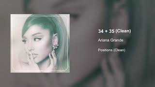 Ariana Grande  3435 Clean Version [upl. by Fatma]