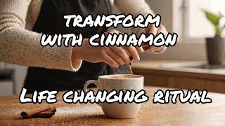 Transform Your Life with the Cinnamon Ritual motivation empowerment [upl. by Simonne]