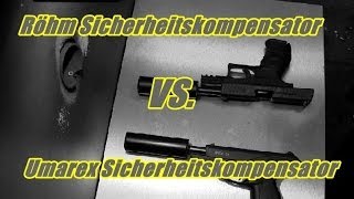 Umarex Sicherheitskompensator VS Röhm Sicherheitskompensator Schalldämpfer [upl. by Eneliak]