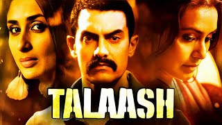 Talaash The Answer Lies Within Full Movie Review  Aamir Khan  Kareena Kapoor Khan  Rani Mukerji [upl. by Zeba]