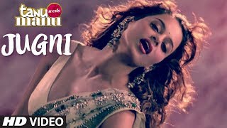 quotJUGNI Tanu Weds Manuquot Ft Kagana Ranaut R Madhavan Mika Singh [upl. by Kopple]