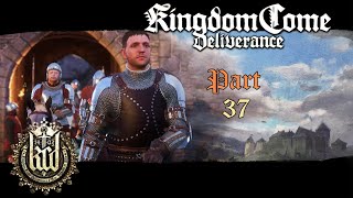 Kingdom Come Deliverance  Lets Play  Part 37  Alea Iacta Est [upl. by Ambie]