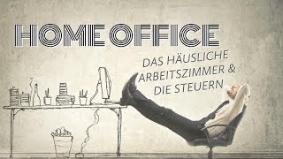 HomeOffice – die Kosten für das häusliche Arbeitszimmer absetzen [upl. by Aicitel]