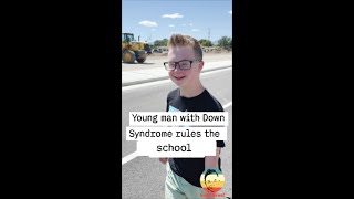 Young Man with Down Syndrome Rules The School [upl. by Theis415]