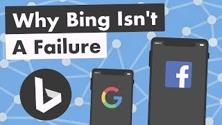 Why Bing Isnt a Failure amp the Future of the Internet [upl. by Vashti]