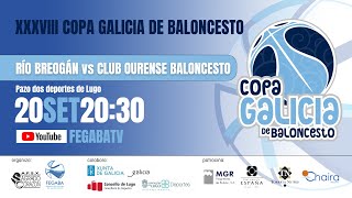 RÍO BREOGÁN vs CLUB OURENSE BALONCESTO Copa Galicia 2024 [upl. by Arremat]