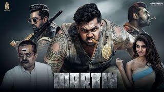 Martin 2024 Full Movie In Hindi Dubbed South  Dhruva Sarja Vaibhavi Shandilya  HD Reviews amp Facts [upl. by Akehsyt]