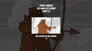 DONUT CANYON  THE HUNCH OF GOURD part 1 egg animation indie cartoon animatic donutcanyon [upl. by Mirth225]