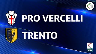 Pro Vercelli  Trento 20  Gli Highlights [upl. by Mou]