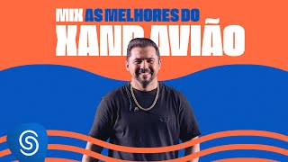 Mix  As Melhores do Xand Avião [upl. by Nivra]