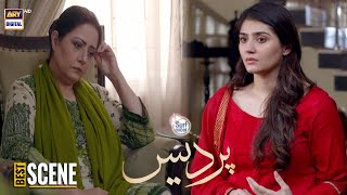 Pardes Episode Presented by Surf Excel  BEST SCENE  ARY Digital Drama [upl. by Champagne]