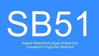 Video Linie SB51  Kaarst MitteHolzbüttgen SBahnhof  Düsseldorf Flughafen BfS  2022 [upl. by Thayne484]