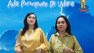 The ROYAL Sisters Ada Pertemuan di Udara cover [upl. by Lad]