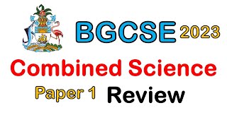 2023 BGCSE Combined Science Paper 1 [upl. by Animar703]