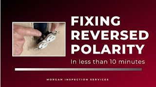 Fixing Reversed PolarityHot Neutral Reverse [upl. by Vincenz]