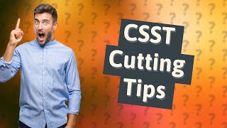 What can I use to cut CSST [upl. by Avrit]