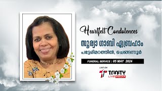 Surya Gabi Abraham  Funeral Service  Pattarimadathil Chengannur  Trinity Media [upl. by Ahseela263]