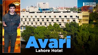 Avari Lahore Hotel  Review  Food Prices Service Hotel for You  Discover Pakistan TV [upl. by Elva]