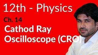 FSC Physics book 2 Ch 14 Cathod Ray Oscilloscope Phy Ch 14 Electromagnetism [upl. by Anett]