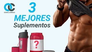 Los 3 mejores suplementos para aumentar masa muscular y perder grasa [upl. by Yahiya272]