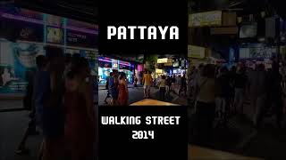 Walking Street Pattaya Thailand 2014 pattayawalkingstreet pattaya [upl. by Queridas142]