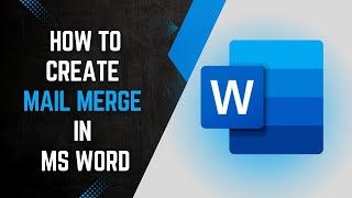 How to Create a Mail Merge in MS Word Step by Step  Virtual Comrade [upl. by Rekoob]