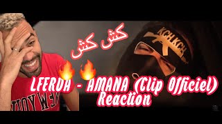 LFERDA  AMANA Clip Officiel Reaction كش كش 🔥🔥 [upl. by Noyr]