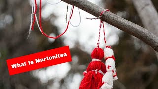 What is Martenitsa exactly Who is Baba Marta by the way [upl. by Taveda370]