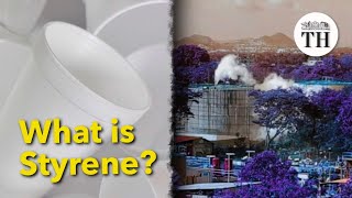 What is Styrene The gas that leaked in Visakhapatnam [upl. by Frost142]